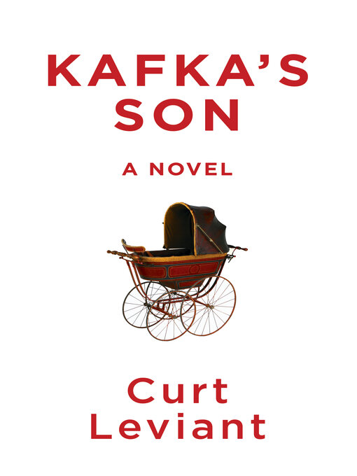 Title details for Kafka's Son by Curt Leviant - Available
